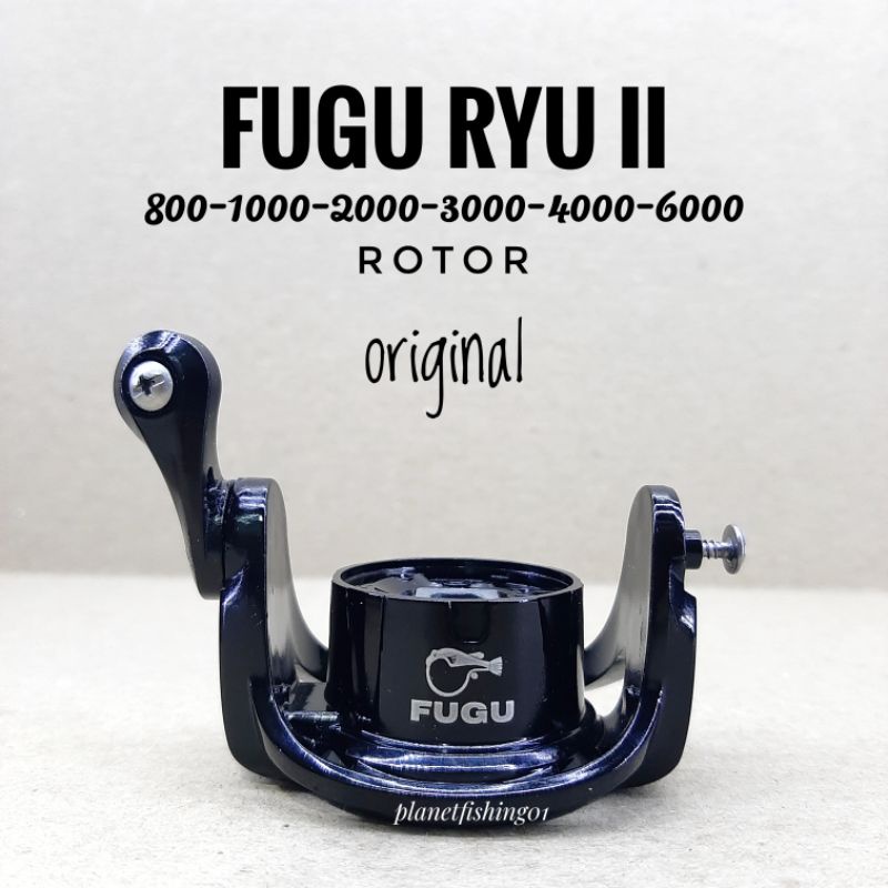 rotor fugu ryu II 800 1000 2000 3000 4000 6000 / rotor reel fugu ryu 800 1000 2000 3000 4000 6000 / 