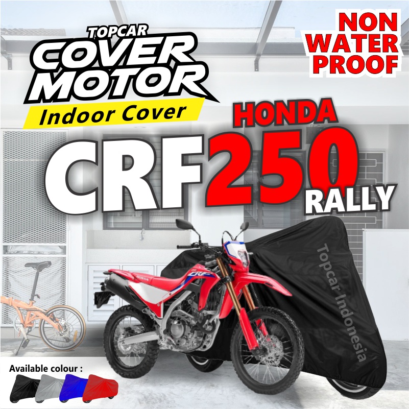 Cover Motor Honda CRF 250 Rally Indoor Non-waterproof Sarung Motor Selimut Pelindung Body Baju Biker Mantel Jas Penutup by TOPCAR