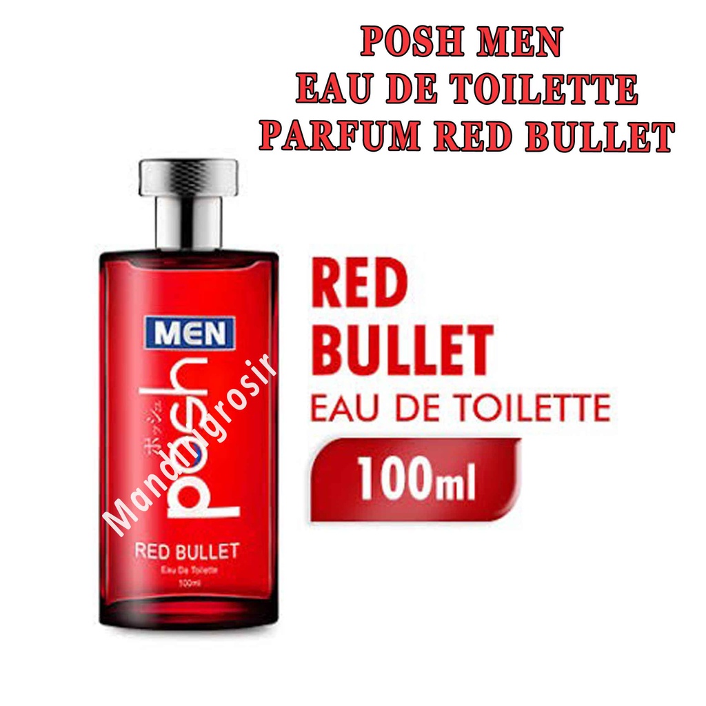 Eau De Toilette * Posh Men * arfum Red Bullet * Minyak Wangi 100ml