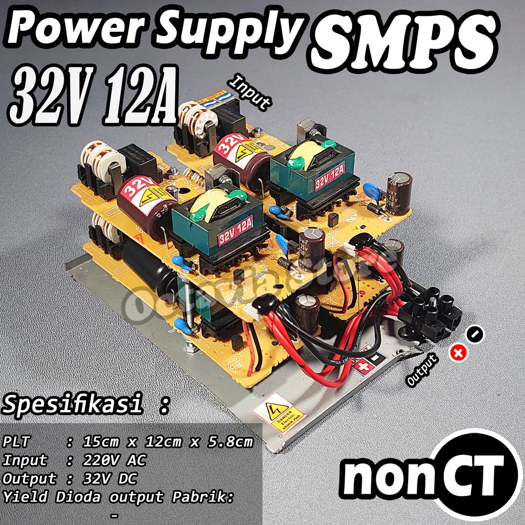 Adaptor SMPS power supply 32V 10A , 32V 12A, 32V 6A CT dan nonCT