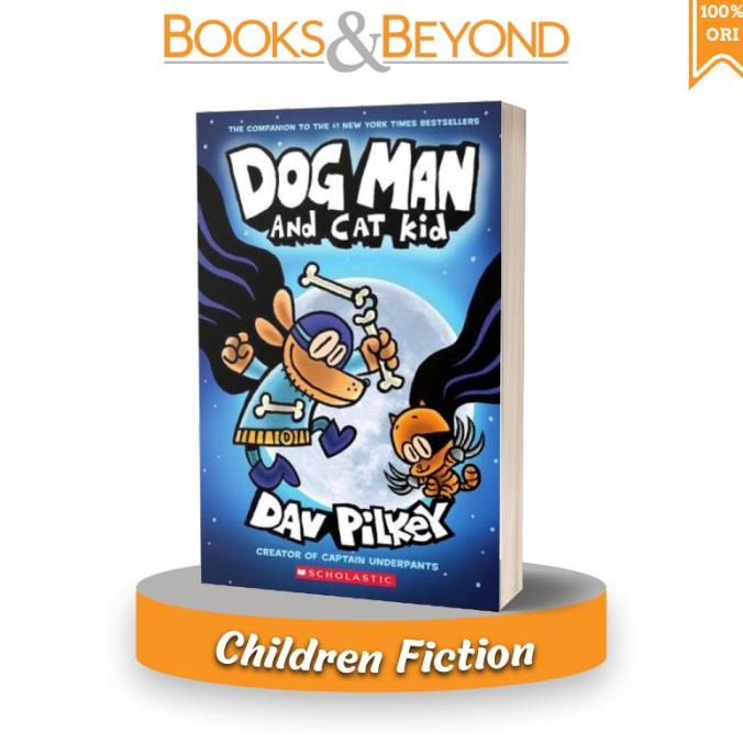 

Dog Man #04: Dog Man and Cat Kid