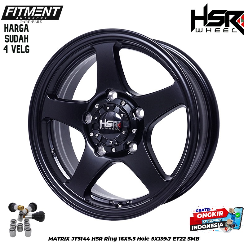 veleg mobil racing hsr wheel type MATRIX JT5144 HSR R16X55 H5X139,7 ET22 SMB free ongkir