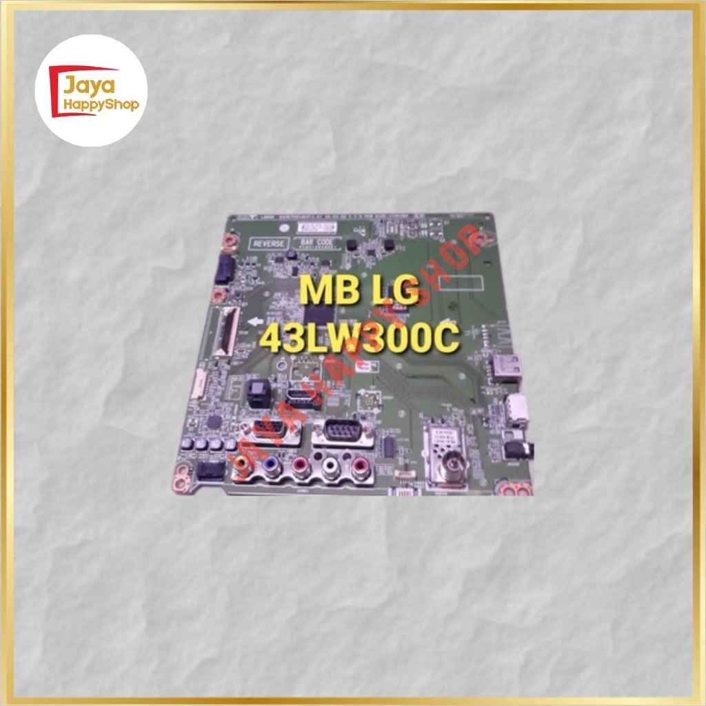 MAINBOARD LG 43LW300C MOTHERBOARD LG 43LW300C MB LG 43LW300C