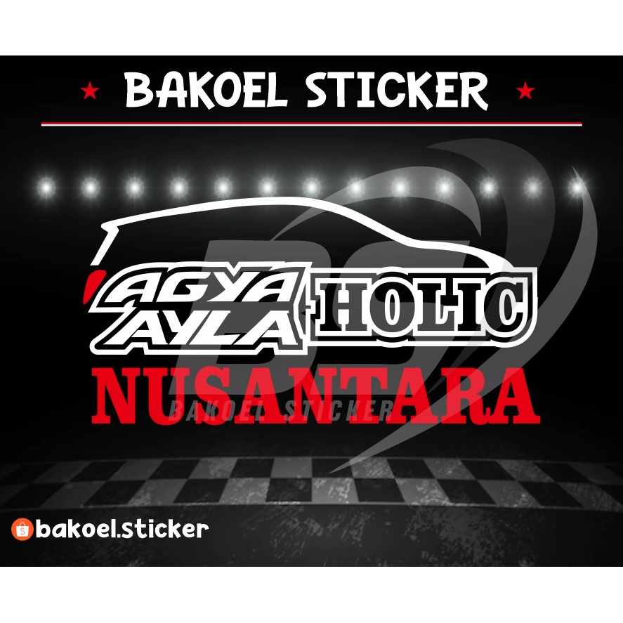 Stiker AGYA AYLA kaca belakang HOLIC NUSANTARA