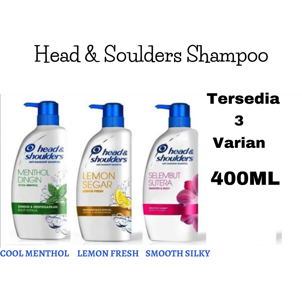 Head &amp; Shoulders Shampoo Anti Dandruff Ketombe Lemon Fresh / Menthol / Smooth Silky 400ml 400 ml / 300ml 300 ml