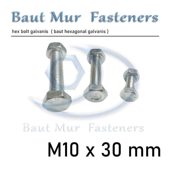 Baut Mur M10 x 30MM / BMP M10 x 30MM Galvanis / BMP M10 x 30MM