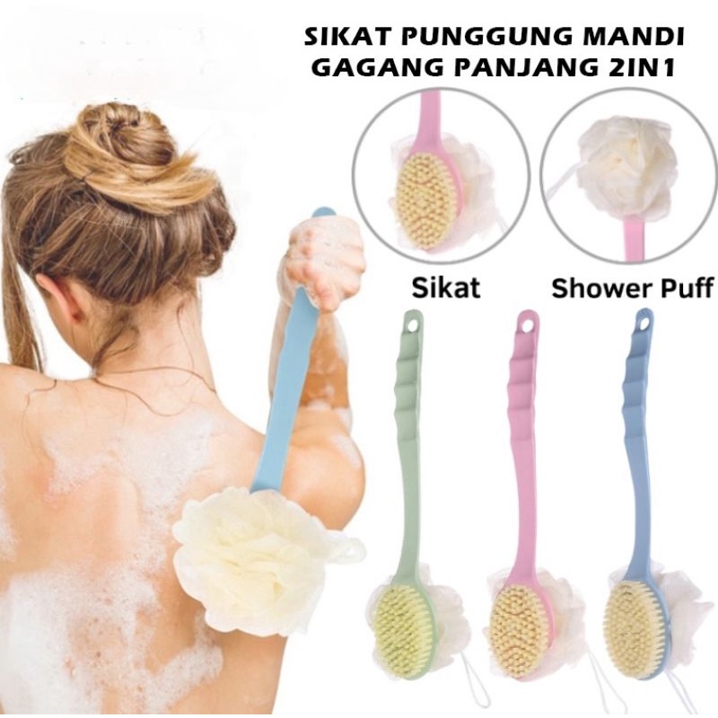 Sikat Punggung + Showe Pufg 2in1 / Alat Bantu Pembersih Penggosok Badan 2