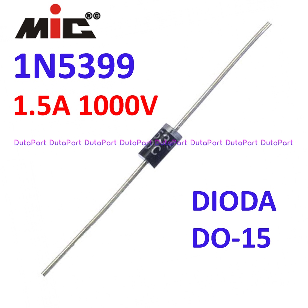 1N5399 1N 5399 1.5A 1000V MIC Schottky Barrier Rectifier Dioda Diode