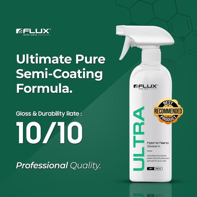 FLUX ULTRA PENGKILAP DAN PELINDUNG MOBIL / PERAWATAN COATING TERBAIK