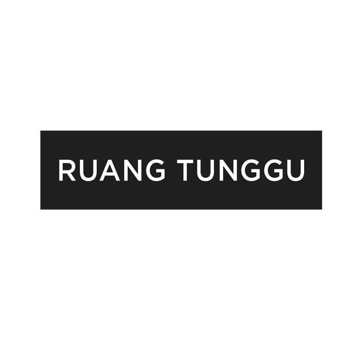 

SIGN SIGNAGE RUANG TUNGGU / SIGN ACRYLIC TIMBUL