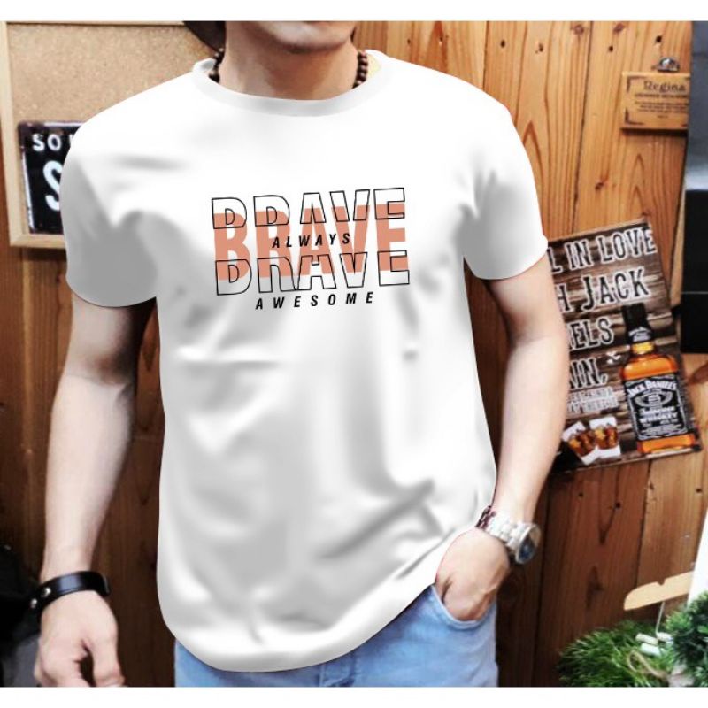 Kaos Distro Pria Original Tulisan Brave Atasan Cowok Lengan Pendek Baju Pria T Shirt distro pria