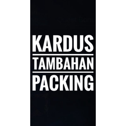 

Kardus tambahan Packing
