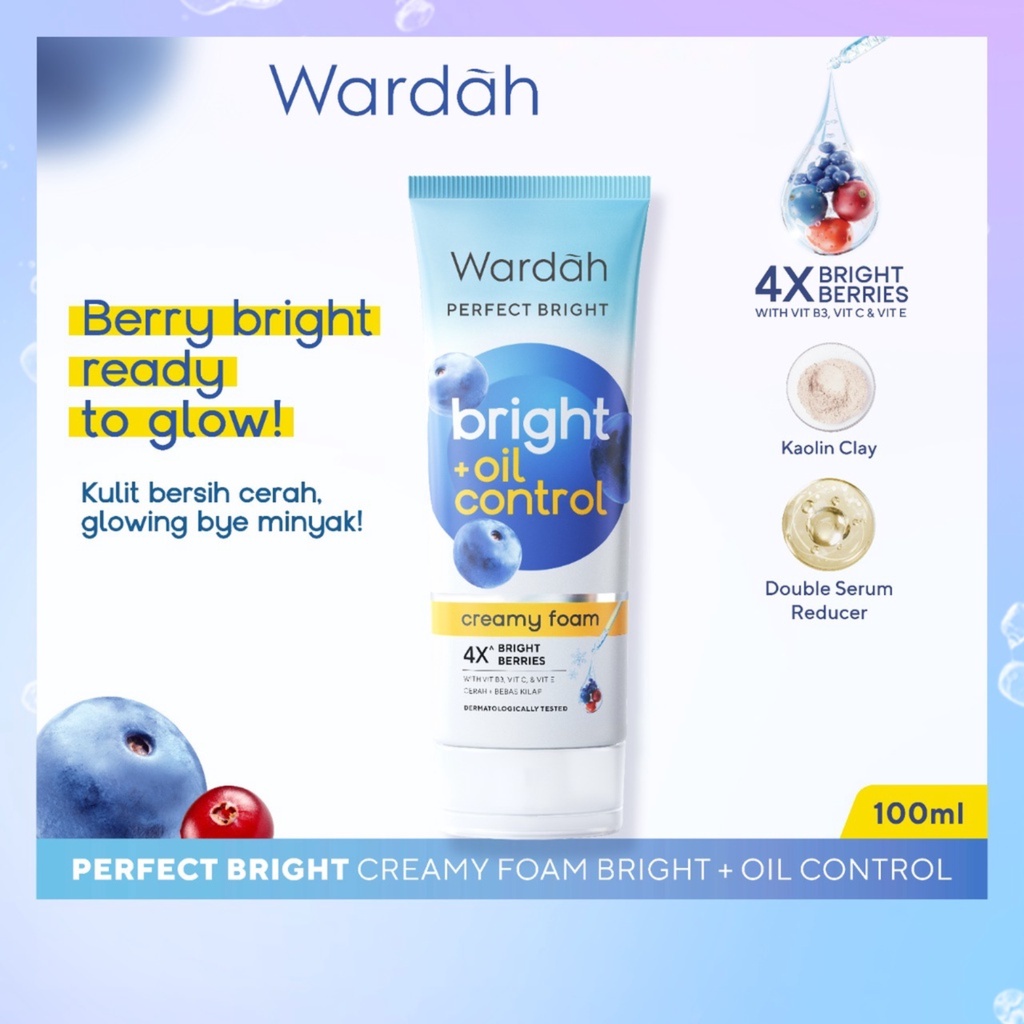 Wardah Perfect Bright Moisturizer + Oil Control SPF 30 PA+++ | Creamy Foam Face Facial Wash