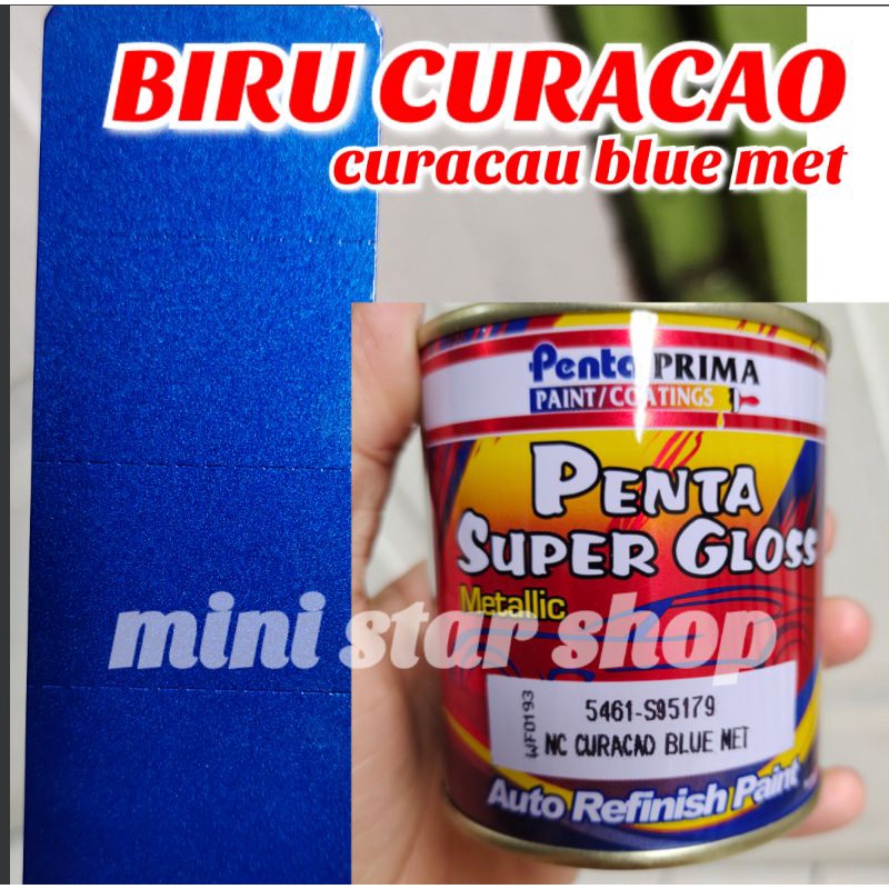 CAT PENTA SUPER GLOSS NC CURACAU BLUE MET / BIRU CURACAU METALIC ( S95179)  ISI 200 GRAM CAT MOBIL /
