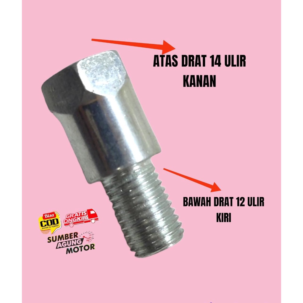PENINGGI ADAPTER SAMBUNGAN SPION SUPRA LAMA BAWAH DRAT 12 ULIR KIRI ATAS DRAT 14 ULIR KANAN
