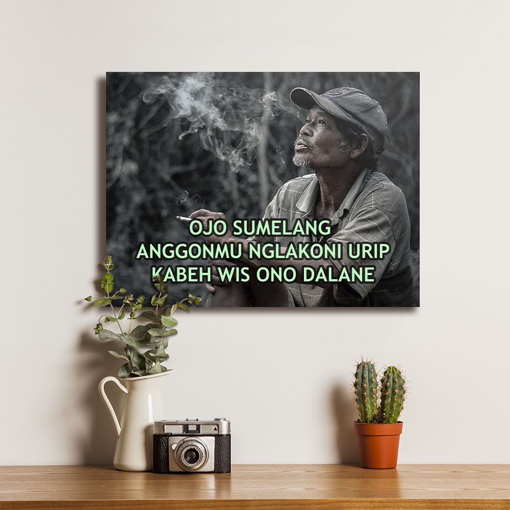 Poster Dekorasi Hiasan Dinding Kayu Quotes Jawa Ojo Sumelang Anggonmu Nglakoni Urip