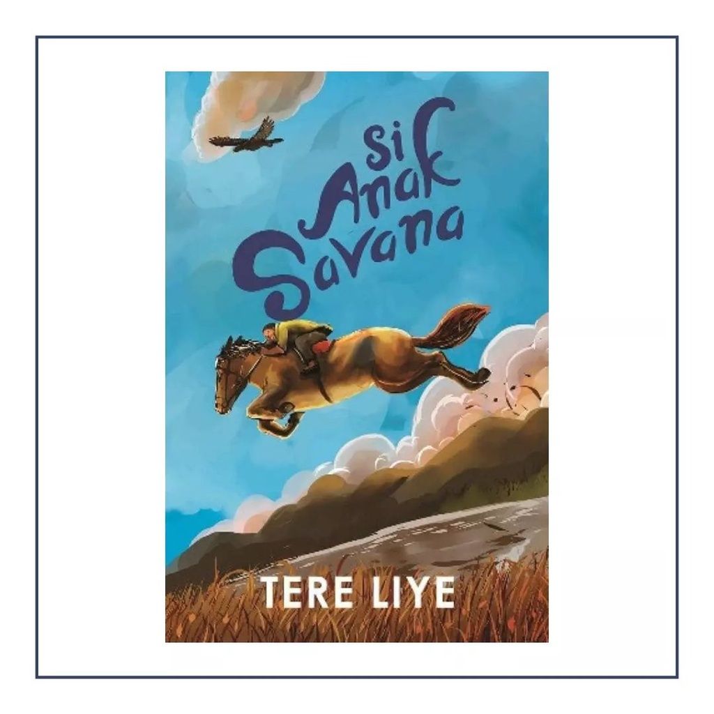 Novel Si Anak Savana