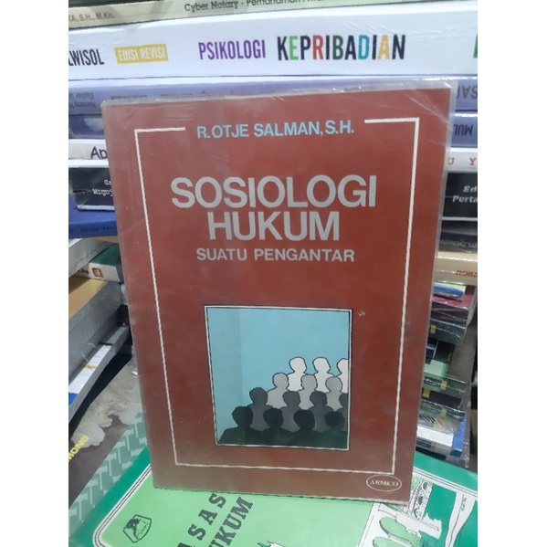 Buku SOSIOLOGI HUKUM SUATU PENGANTAR (OTJE SALMAN)