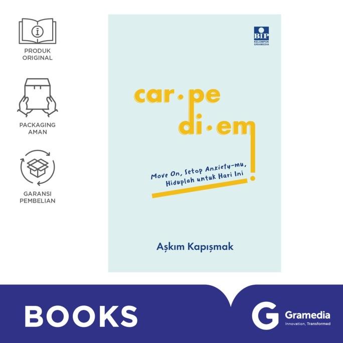 

Buku Carpe Diem: Move On, Setop Anxiety-mu, Hiduplah untuk Hari Ini