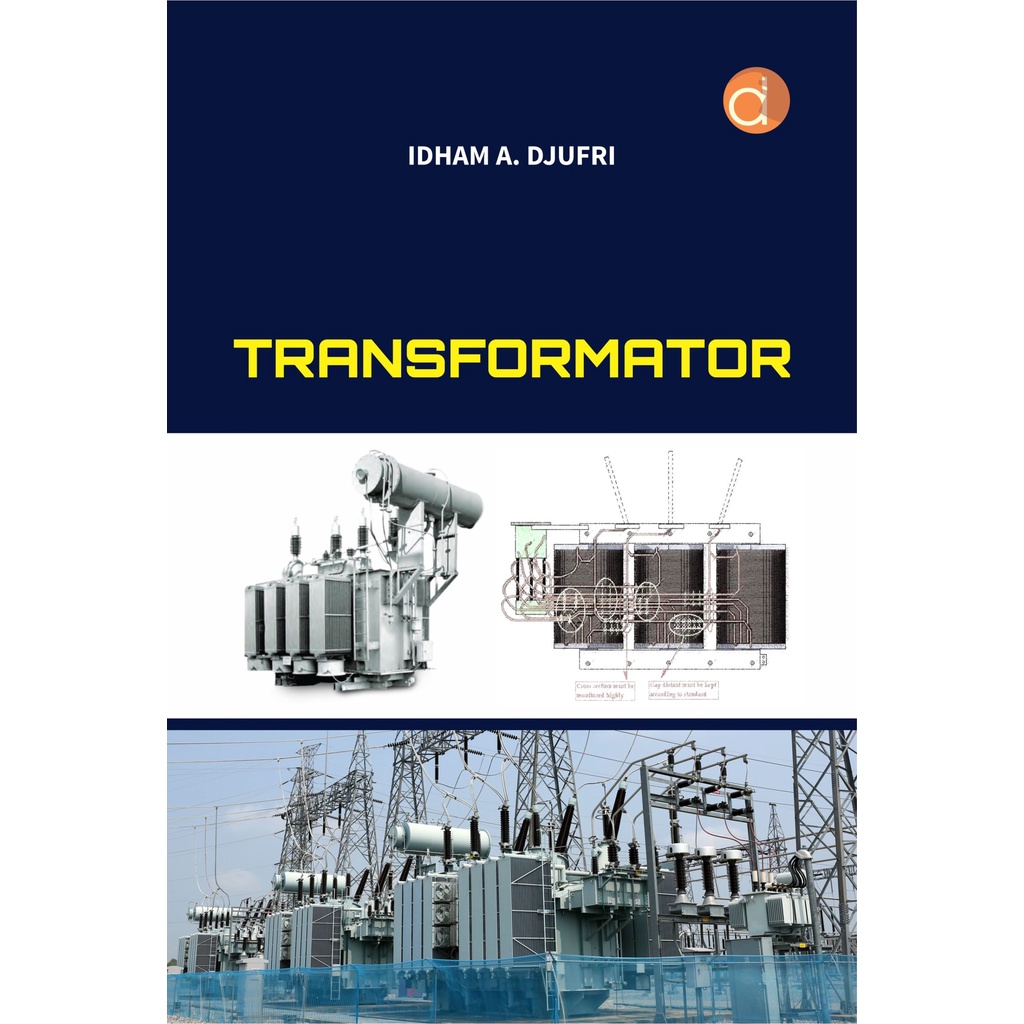 Buku Ajar Transformator - Idham A. Djufri