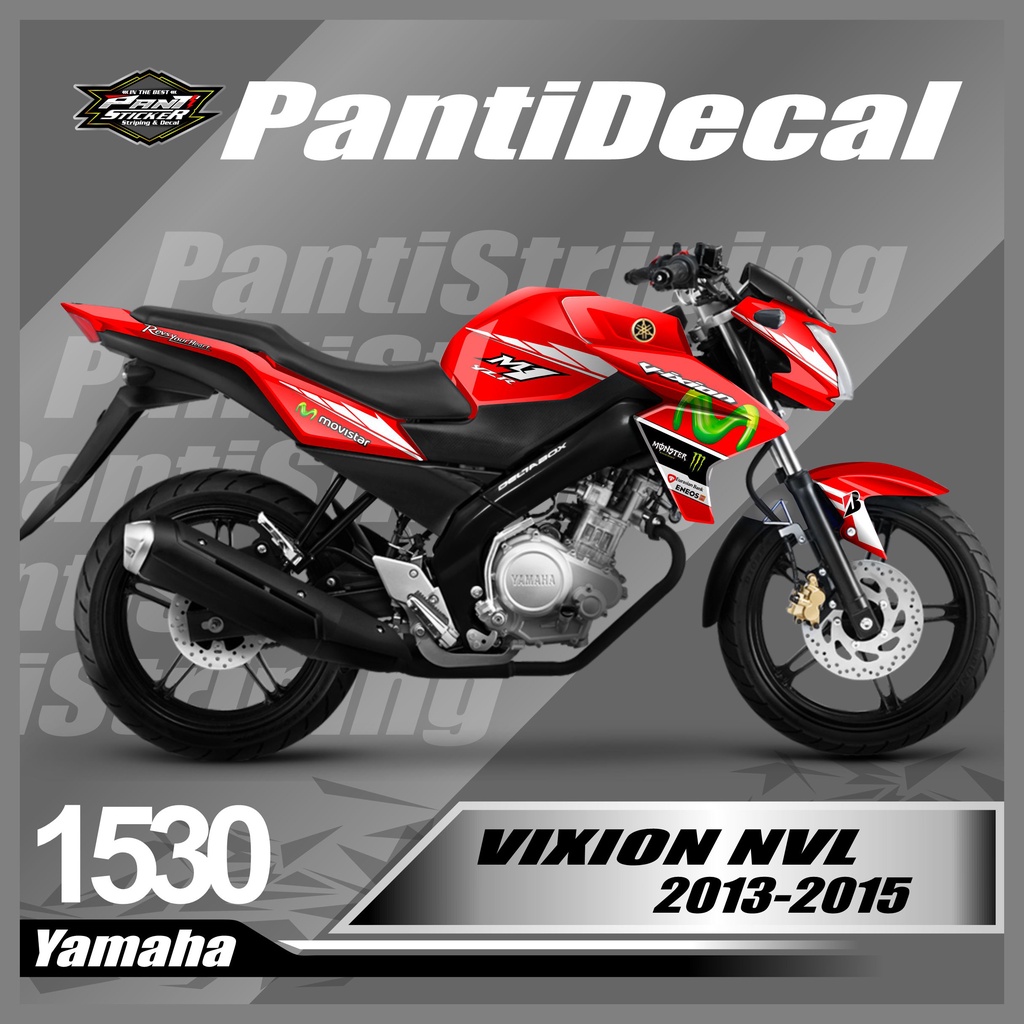 Decal Sticker VIXION NVL 2013 -2015  Full Body - Stiker Skotlet VIXION NVL 2013 2014 2015 Desain Mon