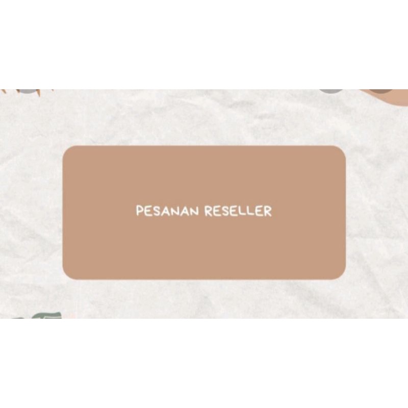 baju pesanan reseller