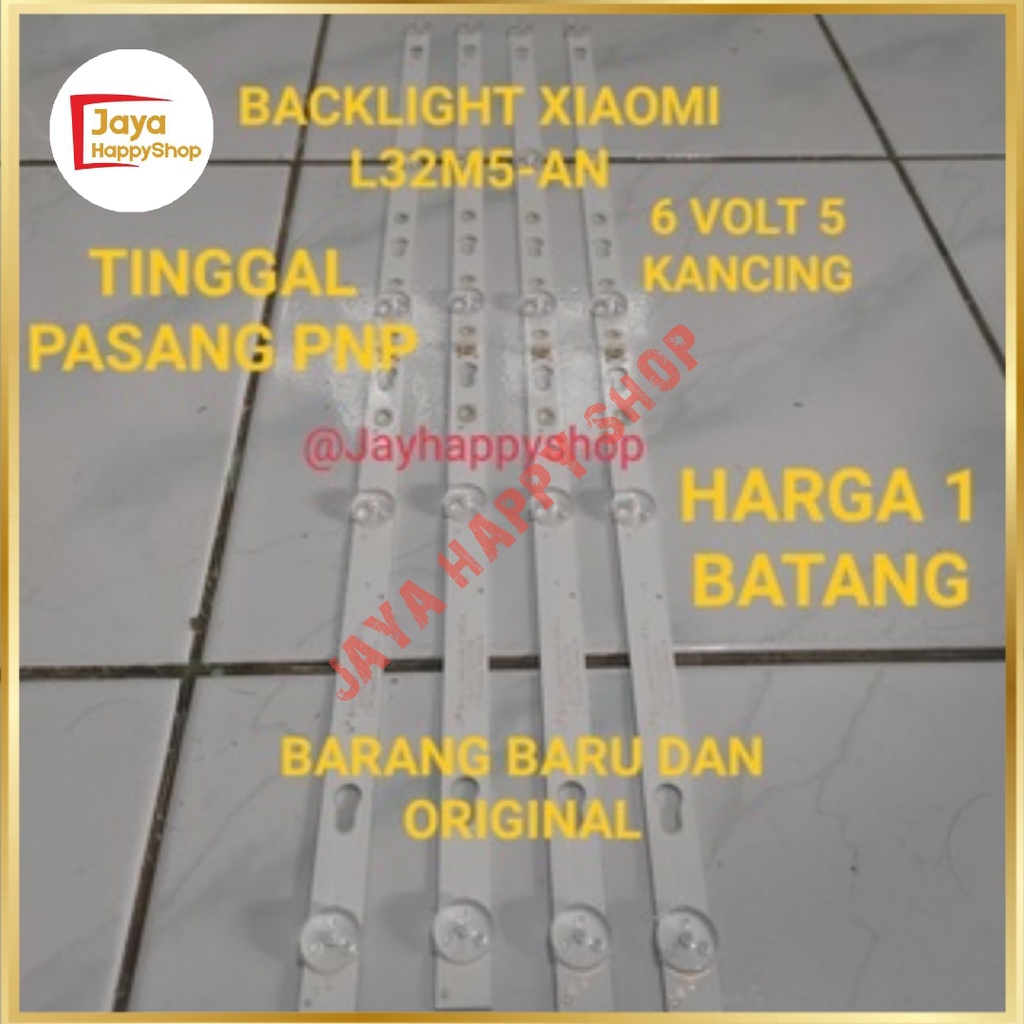 LAMPU LED BACKLIGHT TV XIAOMI L32M5AN