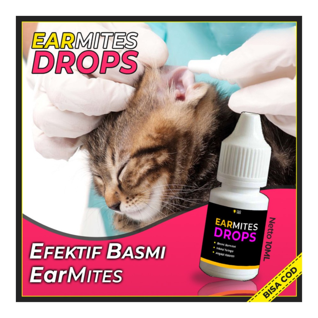 EARMITES DROPS  Tetes Kutu Earmites Telinga Kucing ~ Infeksi Gatal Iritasi Radang Telinga [ CS ]