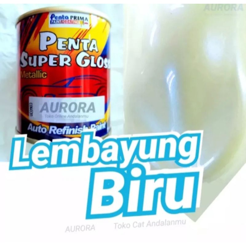 CAT LEMBAYUNG BIRU MUTIARA BLUE PENTA CAT MOBIL MOTOR