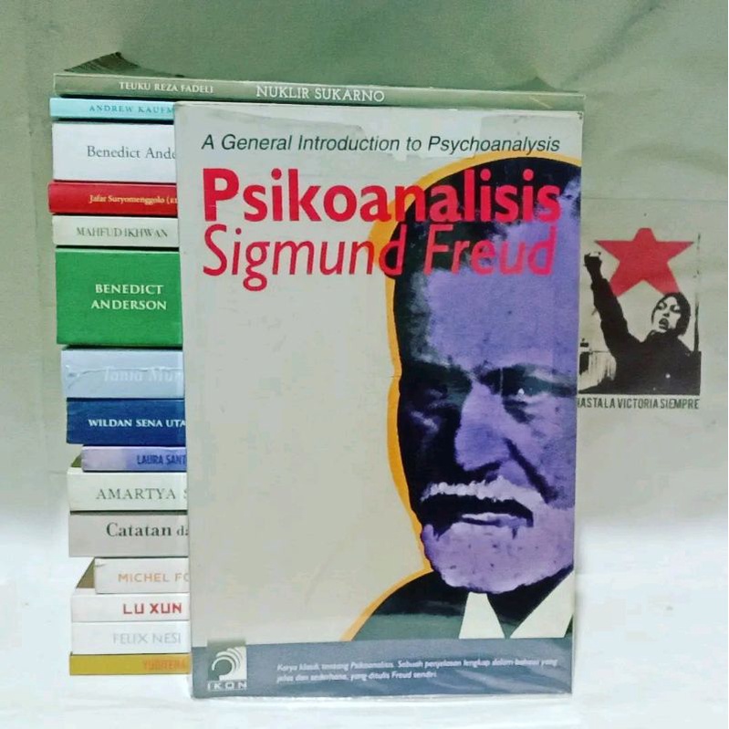 Sigmund Freud Psikoanalisis / Tafsir Mimpi / Totem dan Tabu / Sekelumit Sejarah Psikoanalisa / Mempe