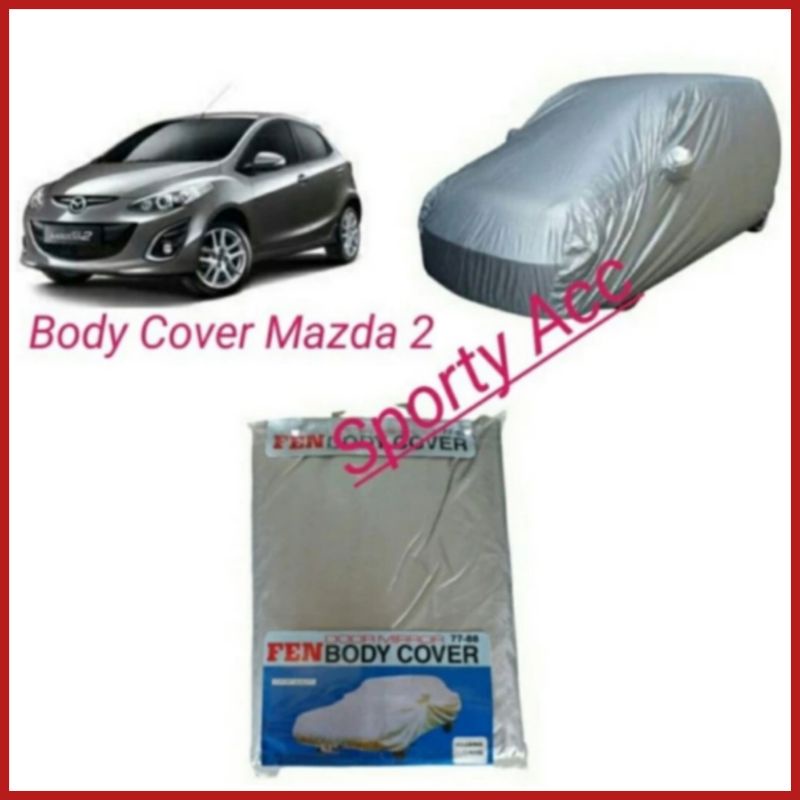 Body Cover Selimut Mobil Mazda 2