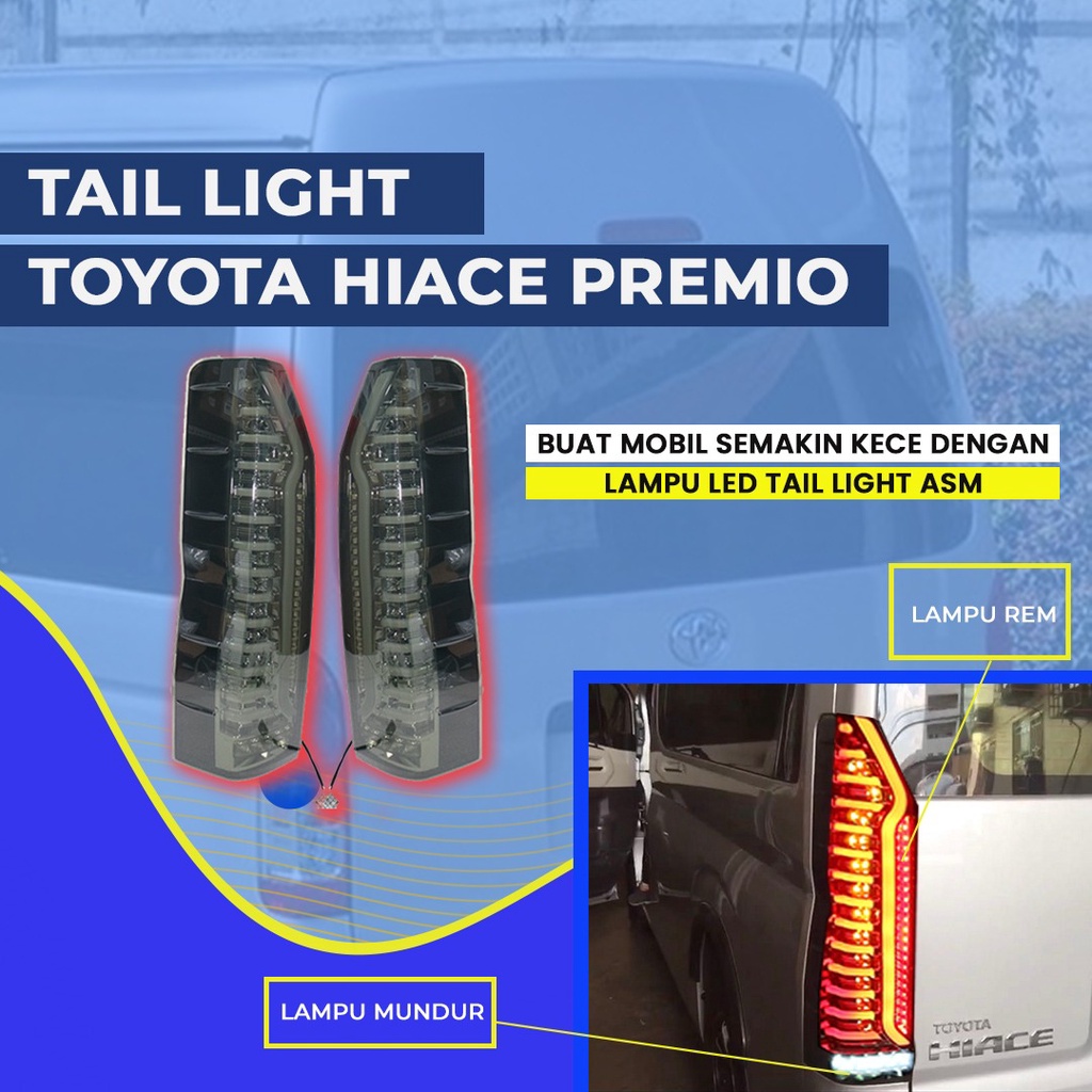 Lampu Stoplamp Toyota HIACE 2019-2022 Tail Lamp Smoke