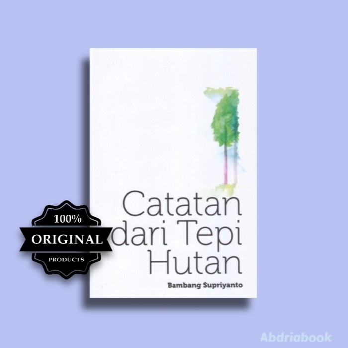 

Pad Catatan Dari Tepi Hutan