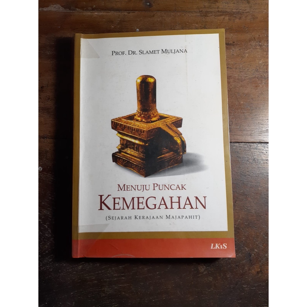 Buku Menuju Puncak Kemegahan (Sejarah kerajaan majapahit)