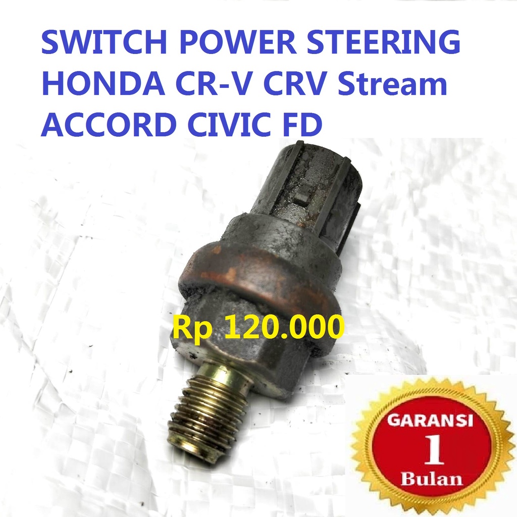 SENSOR SWITCH POWER STEERING HONDA CR-V CRV ACCORD CIVIC FD stream OIL OLI PRESSURE SENSOR copotan asli ori original