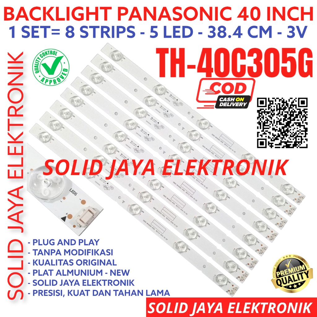 BACKLIGHT TV LED PANASONIC 40 INC TH 40C305 40C305G TH40C305G TH40C305 LAMPU BL 5K 40C TH-40C305G TH-40C305 40INCH 40INC 40IN PANASONIIK 5 KANCING 5LED