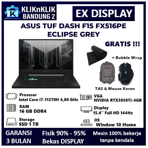 LAPTOP GAMING EX DISPLAY ASUS TUF F15 FX516PE I7 11370H RTX3050TI-4GB 15.6" FULL HD 144HZ RGB ECLIPS