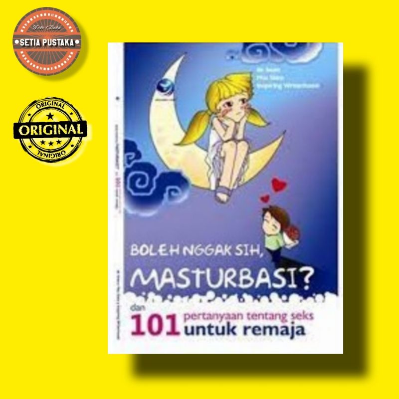 Buku Boleh Nggak Sih, Masturbasi? Dan 101 Pertanyaan Tentang Seks Untuk Remaja - ORIGINAL