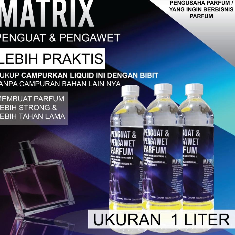 Harga termurah MATRIX ABSOLUTE 1 LITER (Penguat & Pengawet Parfum) VKD