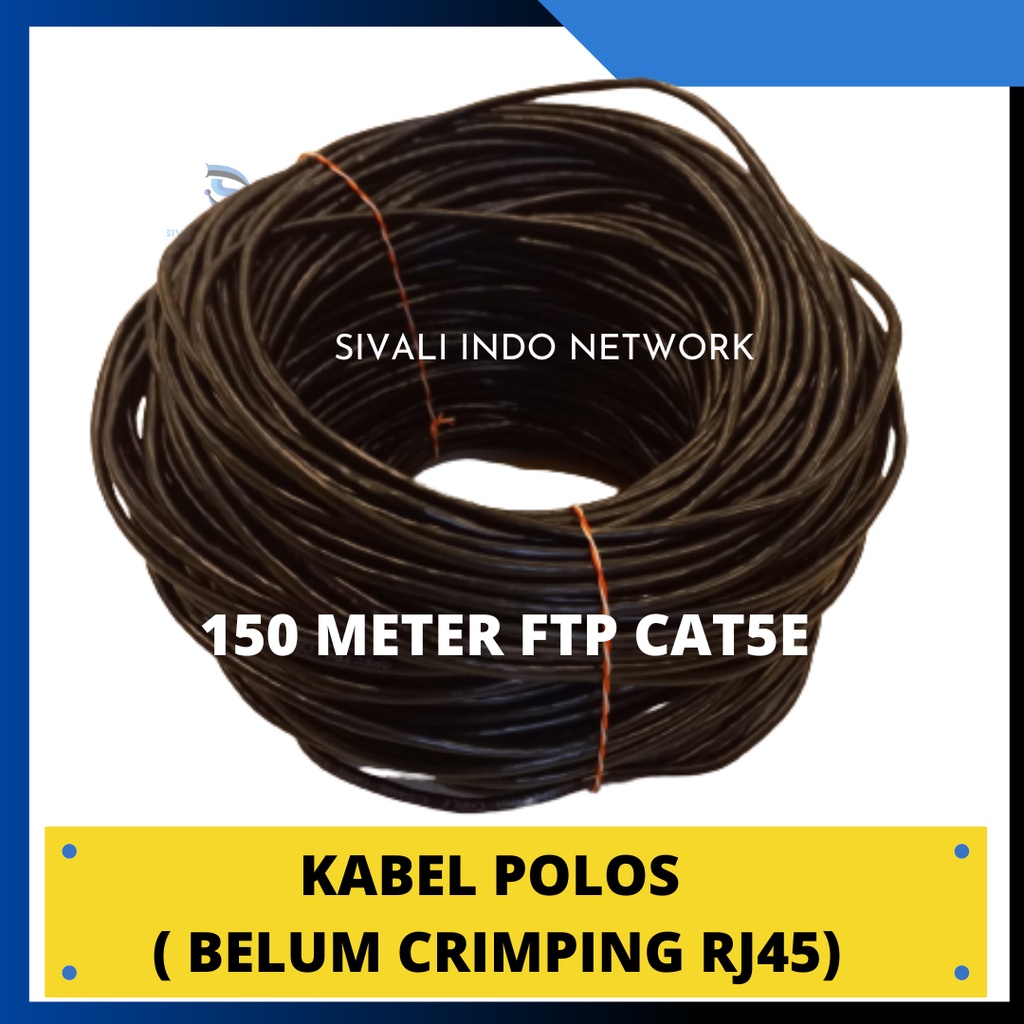 150 METER KABEL LAN FTP CAT5E - KABEL POLOS