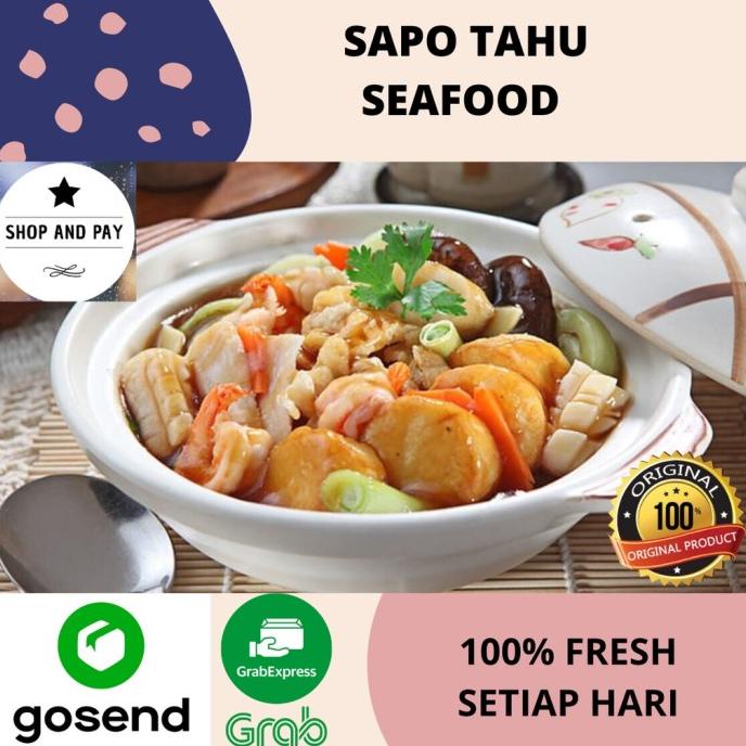 

Terpercaya Sapo Tahu Seafood 100% Fresh Chinese Food