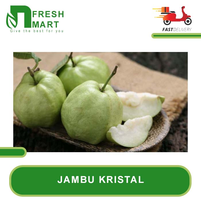 

JAMBU KERISTAL 500g 1kg - N FRESH MART