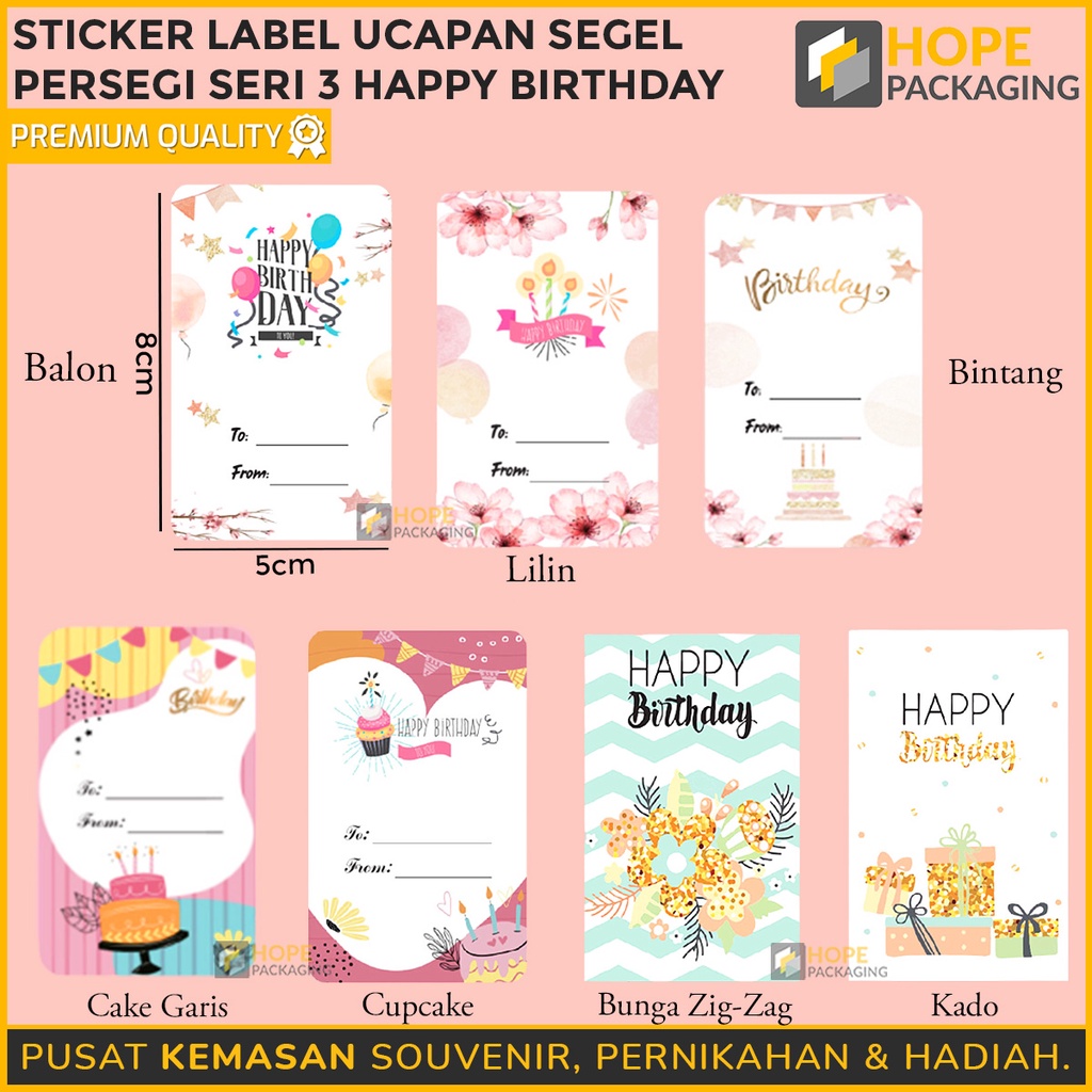 (1 Pack isi 50) Sticker Label Ucapan seri 3  (HAPPY BIRTHDAY)  Uk.8x 5 untuk hampers souvenir hadiah congratulation