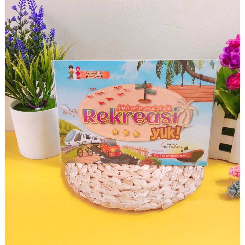 Serial Adab Anak Shalih: Rekreasi Yuk