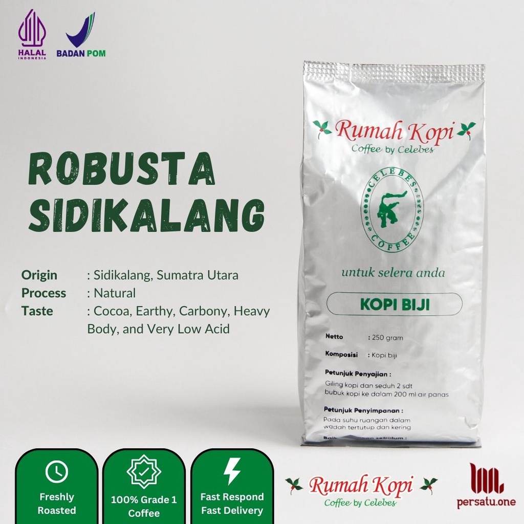 

Kopi Robusta Sidikalang Biji/Giling Halus/Medium | CELEBES COFFEE | Kemasan 100, 250, dan 500 gram