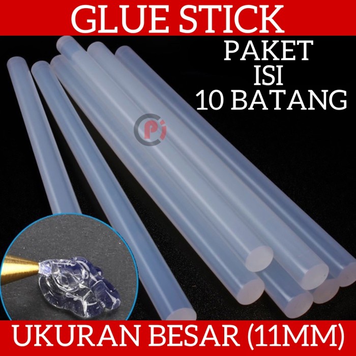 Isi 10 Pcs Lem Tembak Bakar Glue Gun Stick Ukuran Besar 11mm x Panjang 27cm