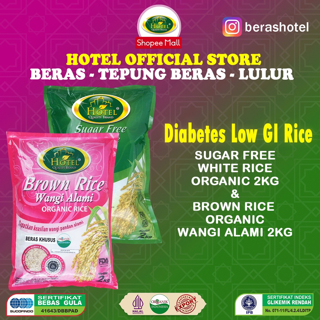 

HOTEL Beras Organik Cokelat + Beras Sugar Free