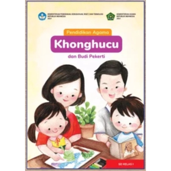

BUKU PENDIDIKAN AGAMA KHONGHUCU DAN BUDI PEKERTI untuk SD Kelas 1