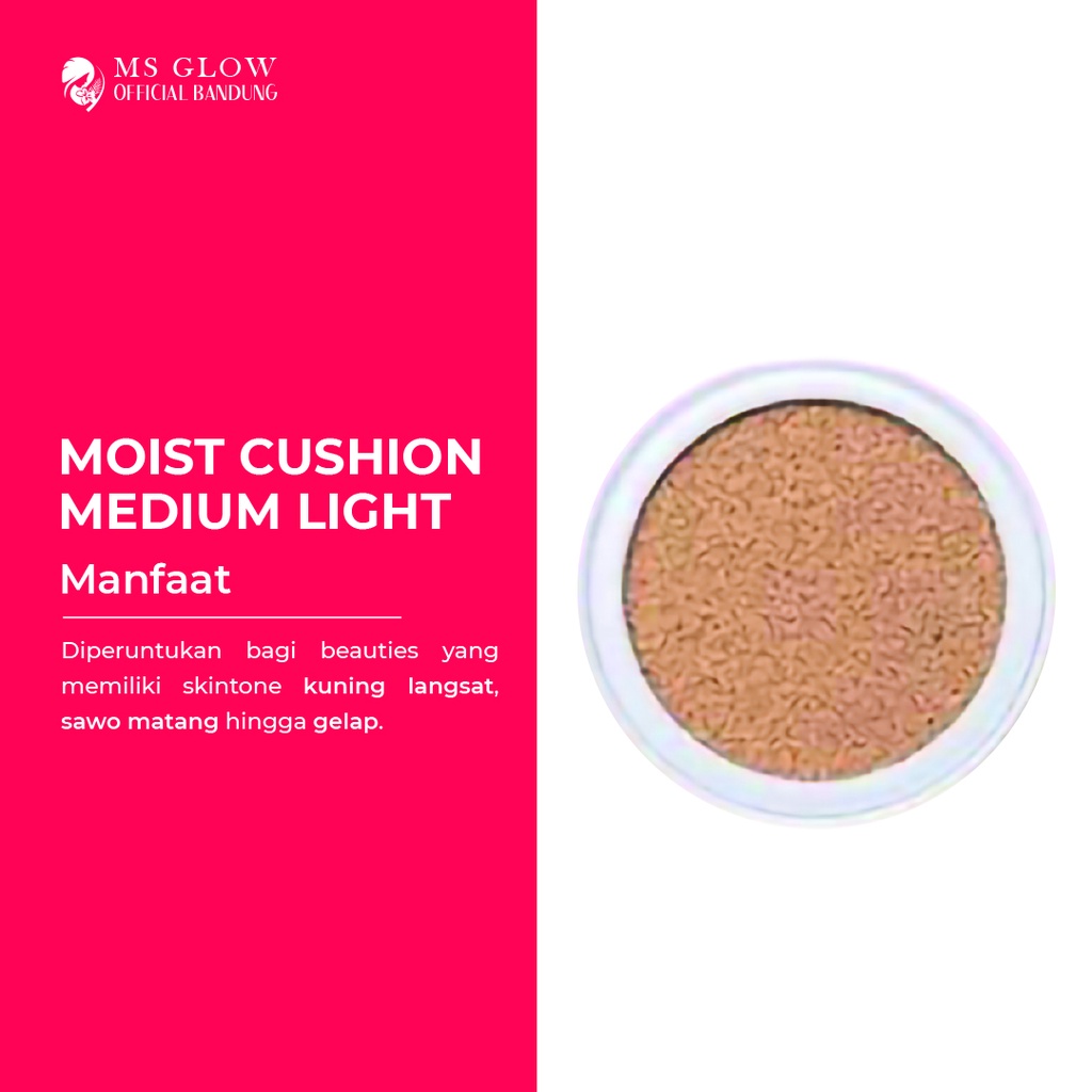 MS Glow Ultra Moist Cushion Light or Medium - By MsGlowofficialbandung