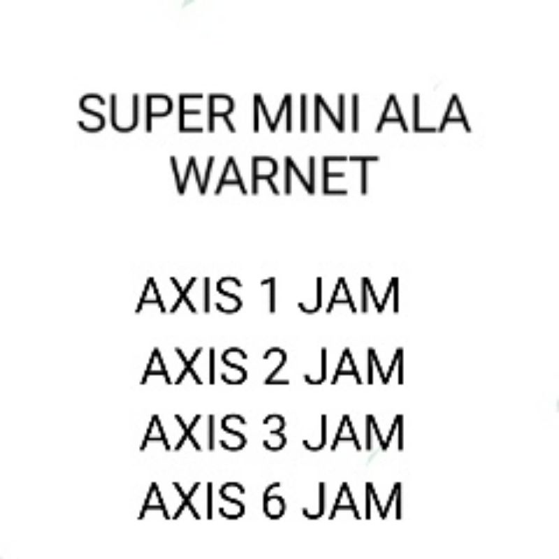 AXIS ALA WARNET /JAM